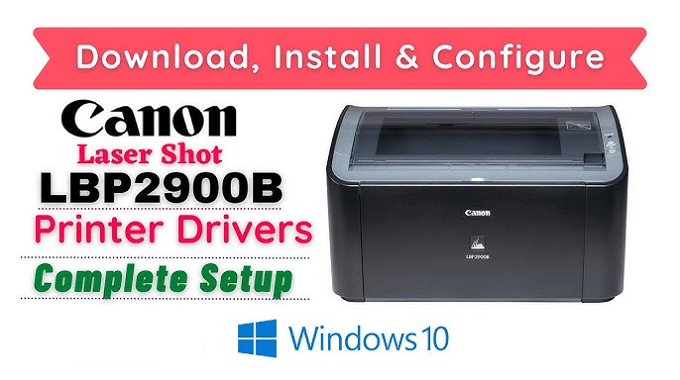 Canon 2900b Driver - LBP2900/2900B CAPT Printer Driver
