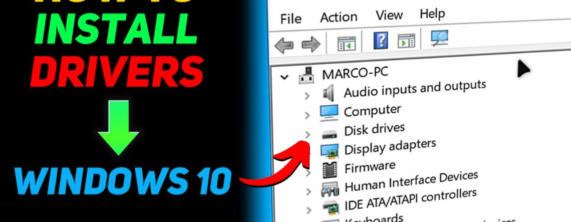 Driver for Windows 10 – How to Update New Drivers